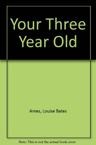 9780861882427: Your Three Year Old
