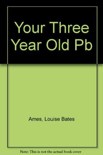 Your Three Year Old Pb (9780861882458) by Ilg/Haber