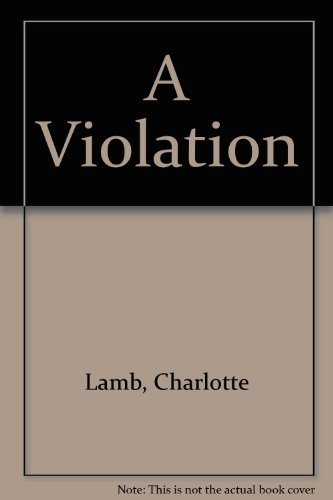 A Violation (9780861882748) by Lamb, Charlotte