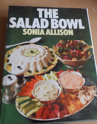 The Salad Bowl (9780861883318) by Allison, Sonia