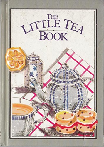 Imagen de archivo de The Little Tea Book a la venta por More Than Words