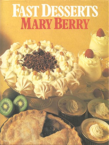 Fast Desserts (9780861884049) by Mary Berry