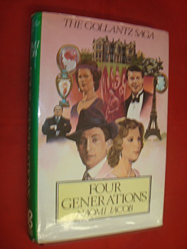 Stock image for Four Generations ( Part Four of the Gollantz Saga) for sale by June Samaras