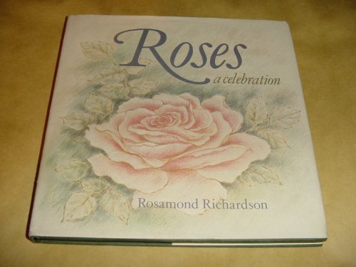 9780861884421: Roses a Celebration