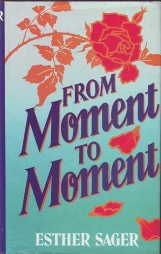 Imagen de archivo de From Moment to Moment a la venta por WorldofBooks