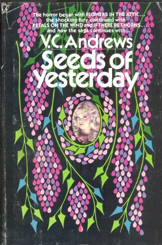 9780861884513: Seeds of Yesterday (Flowers in the Attic, 4)