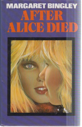 Beispielbild fr After Alice Died zum Verkauf von WorldofBooks