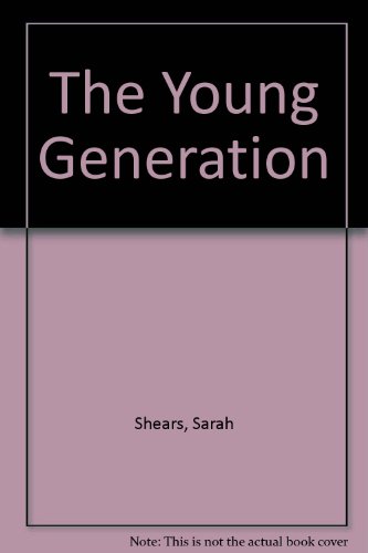 Stock image for The Young Generation for sale by Sarah Zaluckyj