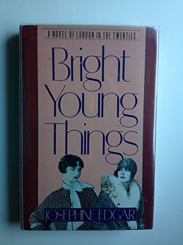 Beispielbild fr Bright Young Things zum Verkauf von WorldofBooks