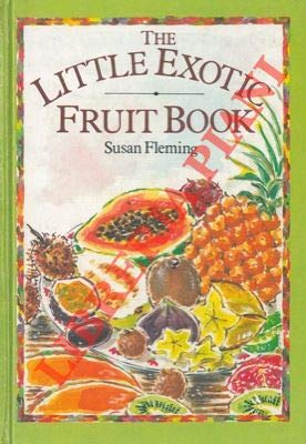Beispielbild fr The Little Exotic Fruit Book zum Verkauf von WorldofBooks