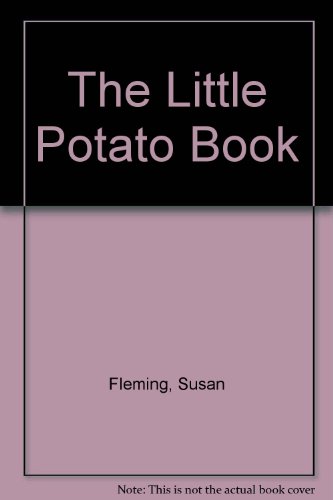 Beispielbild fr The Little Potato Book zum Verkauf von Goldstone Books