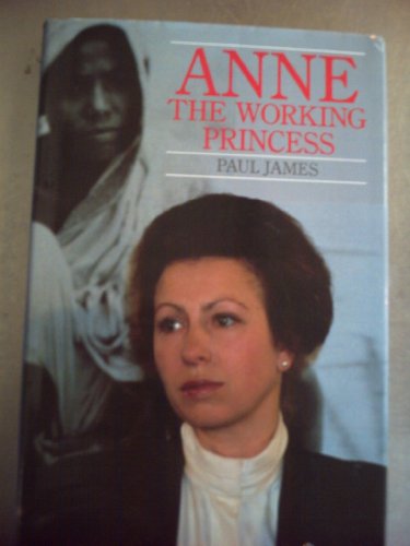 Stock image for Anne: The Working Princess for sale by AwesomeBooks