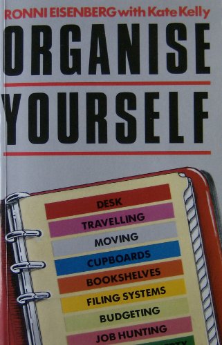 Beispielbild fr Organise Yourself!: Tried and tested solutions for a stress-free life zum Verkauf von AwesomeBooks