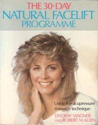 Stock image for The 30-Day Natural Facelift Programme for sale by Goldstone Books