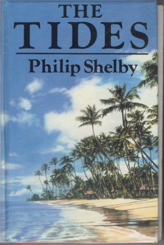 Tides (9780861888511) by Shelby, Philip