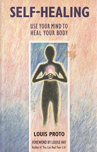 9780861889808: Self-Healing:Use Your Mind To Heal Your Body: How to use your mind to heal your body