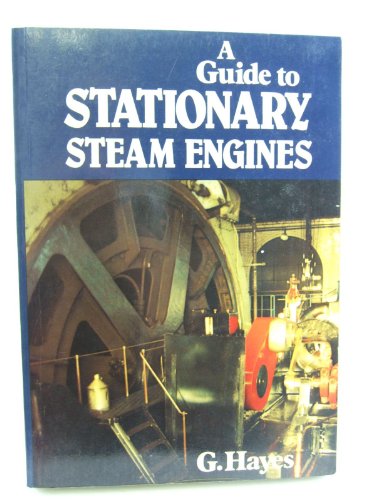 Imagen de archivo de Guide to Stationary Steam Engines a la venta por WorldofBooks