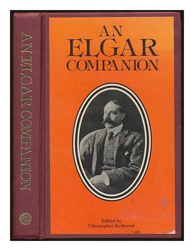 Beispielbild fr An Elgar Companion zum Verkauf von WorldofBooks