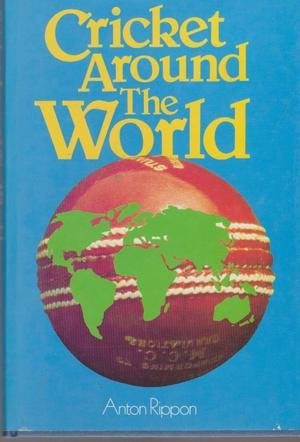 Beispielbild fr Cricket Around the World zum Verkauf von AwesomeBooks