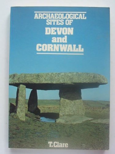 Archaeological Sites of Devon and Cornwall