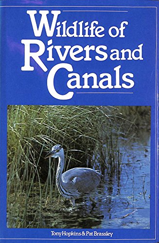 Stock image for Wildlife of Rivers and Canals for sale by WorldofBooks