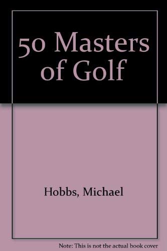 50 Masters of Golf