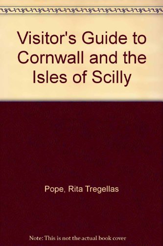 Stock image for Visitor's Guide to Cornwall and the Isles of Scilly for sale by Goldstone Books
