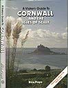 Stock image for Visitor's Guide to Cornwall and the Isles of Scilly (Visitor's guide series) for sale by Goldstone Books