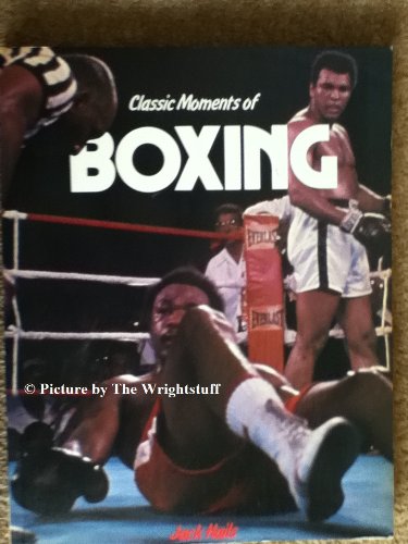 Beispielbild fr Classic Moments of Boxing zum Verkauf von WorldofBooks