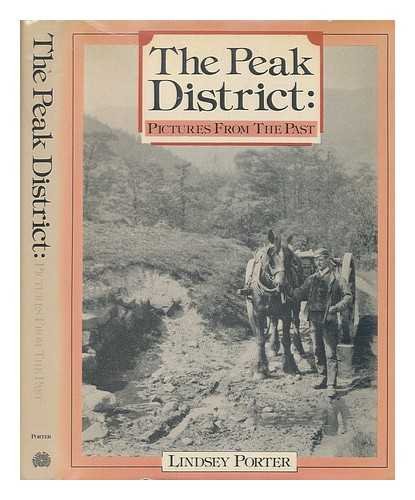 The Peak District: Pictures from the Past