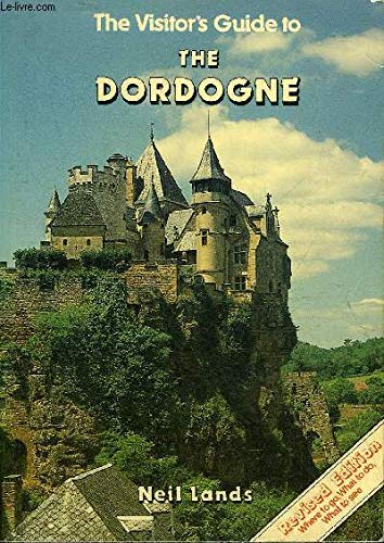 Imagen de archivo de Visitor's Guide France: Dordogne a la venta por AwesomeBooks