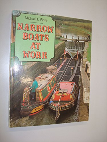 Beispielbild fr Narrow Boats at Work zum Verkauf von Reuseabook