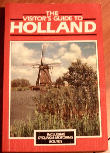 Stock image for Visitor's Guide to Holland for sale by Goldstone Books