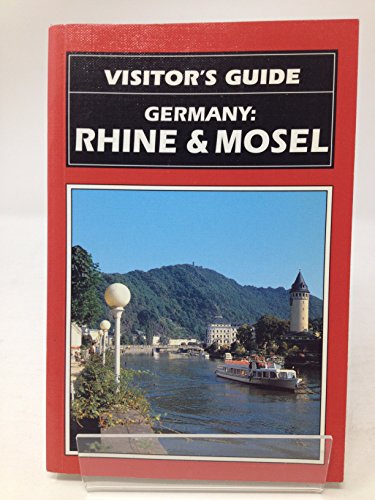 Imagen de archivo de Visitor's Guide: Rhine and Mosel (Visitor's Guides) a la venta por ThriftBooks-Dallas