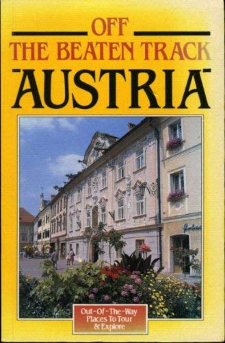 Beispielbild fr Austria (Off the Beaten Track S.) zum Verkauf von WorldofBooks