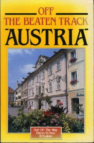 Imagen de archivo de Austria (Off the Beaten Track S.) a la venta por WorldofBooks