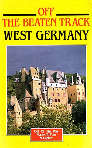 Imagen de archivo de West Germany (Off the Beaten Track S.) a la venta por Goldstone Books