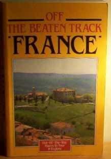 9780861902354: France (Off the Beaten Track)