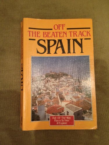 Imagen de archivo de Spain (Off the Beaten Track) a la venta por Goldstone Books