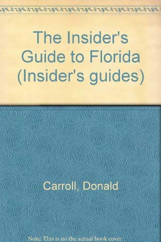 Stock image for The Insider's Guide to Florida (Insider's guides) for sale by AwesomeBooks