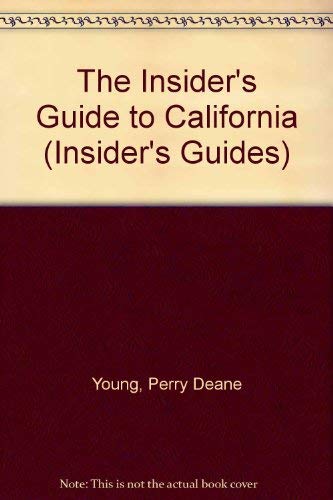 9780861902781: The Insider's Guide to California (Insider's Guides) [Idioma Ingls]