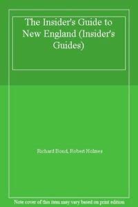 Beispielbild fr The Insider's Guide to New England (Insider's guides) zum Verkauf von WorldofBooks