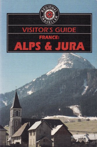 9780861903092: Visitor's Guide France: Alps and Jura (Visitor's guides) [Idioma Ingls]