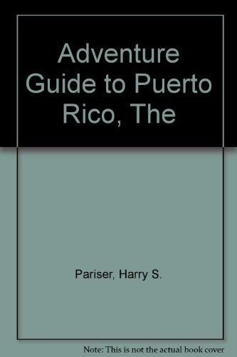 Imagen de archivo de The Adventure Guide to Puerto Rico a la venta por Better World Books: West