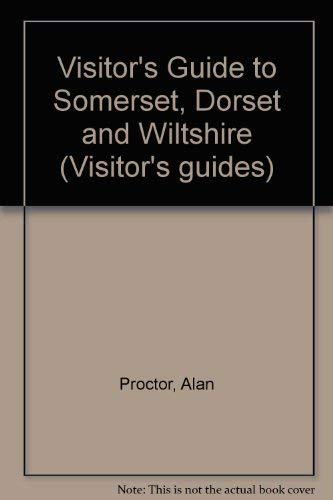 Beispielbild fr Visitor's Guide to Somerset, Dorset and Wiltshire (Visitor's guides) zum Verkauf von Wonder Book