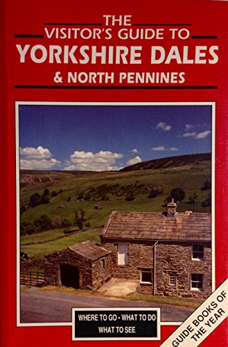 Stock image for Visitor's Guide to Yorkshire Dales and North Pennines (Visitor's guides) for sale by WorldofBooks