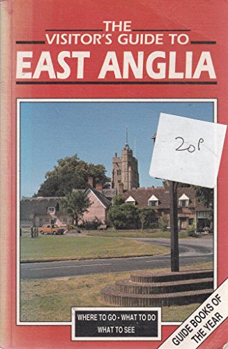 Beispielbild fr The Visitor's Guide to East Anglia zum Verkauf von Wonder Book