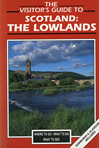 9780861903818: The Visitor's Guide to Scotland: Lowlands