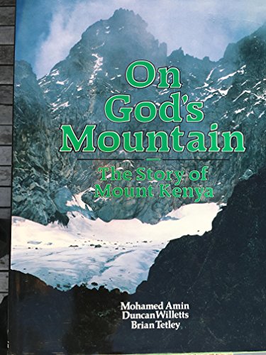 Imagen de archivo de On God's Mountain: Story of Mount Kenya a la venta por AwesomeBooks