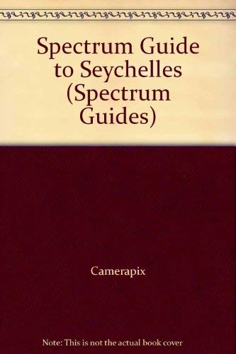 Beispielbild fr Spectrum Guide to Seychelles (Spectrum Guides) zum Verkauf von Wonder Book